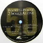 ROCKET VS PERETZ / 2 SOULS ALONE