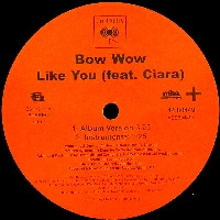 BOW WOW (HIP HOP) / LIKE YOU
