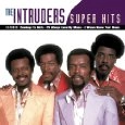 INTRUDERS / イントゥルーダーズ / SUPER HITS - CANADA