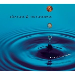 BELA FLECK & THE FLECKTONES / ベラ・フレック&ザ・フレックトーンズ / LITTLE WORLDS
