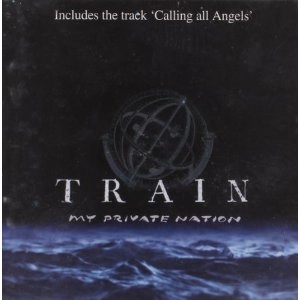TRAIN / トレイン / MY PRIVATE NATION