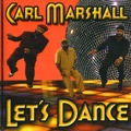CARL MARSHALL / カール・マーシャル / LET'S DANCE