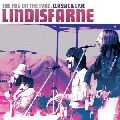 LINDISFARNE / リンディスファーン / THE FOG ON THE TYNE:CLASSIC & LIVE