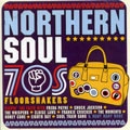 V.A.(NORTHERN SOUL 70S FLOORSHAKERS) / NORTHERN SOUL 70S FLOORSHAKERS