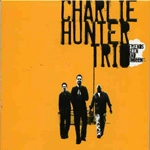 CHARLIE HUNTER / チャーリー・ハンター / FRIENDS SEEN AND UNSEEN