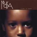 MOKA / TIME IS NOW