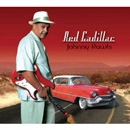 JOHNNY RAWLS / ジョニー・ロウルズ / RED CADILLAC