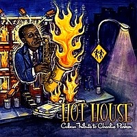 HOT HOUSE / CUBAN TRIBUTE CHARLIE PARKER