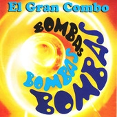 EL GRAN COMBO / エル・グラン・コンボ / BOMBAS BOMBAS BOMBAS