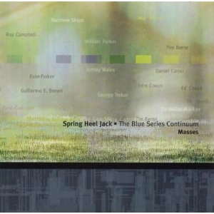 SPRING HEEL JACK / スプリング・ヒール・ジャック / MASSES - THE BLUE SERIES CONTINUUM
