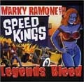 MARKY RAMONE (AND THE SPEED KINGS) / マーキー・ラモーン / LEGENDS BLEED