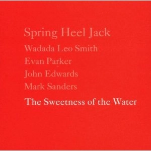 SPRING HEEL JACK / スプリング・ヒール・ジャック / SWEETNESS OF THE WATER