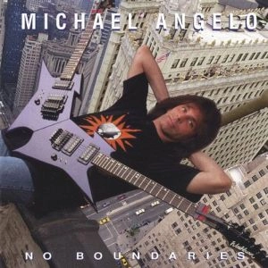 MICHAEL ANGELO / マイケル・アンジェロ / NO BOUNDRIES