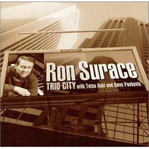 RON SURACE / ロン・シュレイス / Trio City