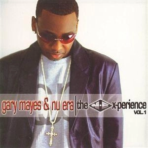 GARY MAYES & NU ERA / N.E.X-PERIENCE VOL.1