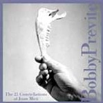 BOBBY PREVITE / ボビー・プレヴァイト / ザ・２３・コンステレ－ションズ・オブ・ジ