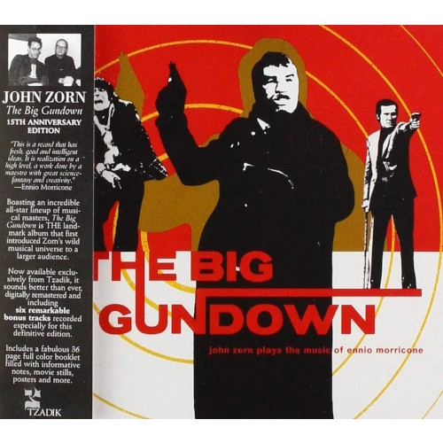JOHN ZORN / ジョン・ゾーン / BIG GUNDOWN 15TH ANNIVERSARY EDITION