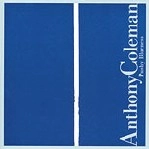 ANTHONY COLEMAN / PUSHY BLUENESS