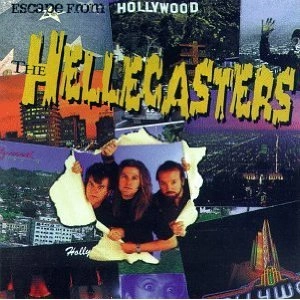 HELLECASTERS / ESCAPE FROM HOLLYWOOD