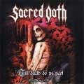 SACRED OATH / セイクリッド・オース / TILL DEATH DO US PART
