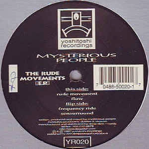 MYSTERIOUS PEOPLE / RUDE MOVEMENTS E.P.
