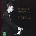 TILL FELLNER / ティル・フェルナー / SCHUBERT;SONATA A MINOR/6 M