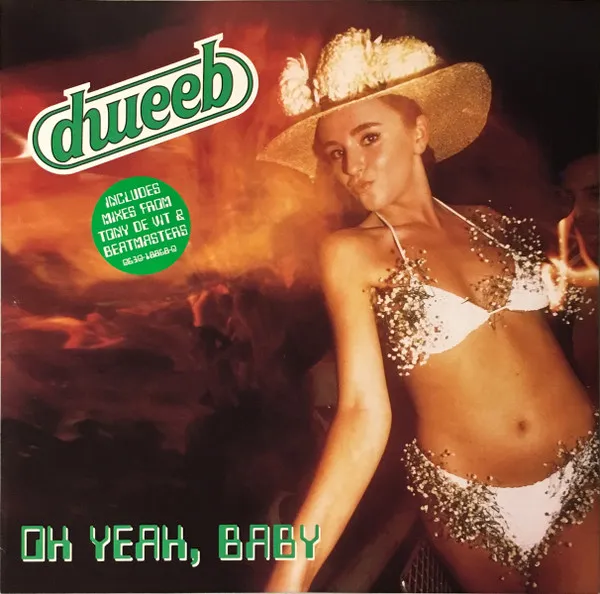 DWEEB / OH YEAH, BABY