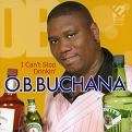 O.B.BUCHANA / オー・ビー・ブキャナ / I CAN'T STOP DRINKIN'