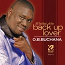 O.B.BUCHANA / オー・ビー・ブキャナ / BACK UP LOVER: ALL THE BEST OF THE O.B. BU