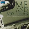 SHUN KIKUTA / 菊田俊介 / ME AND MY GUITAR