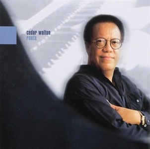 CEDAR WALTON / シダー・ウォルトン / Roots