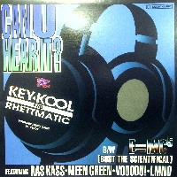 KEY KOOL & RHETTMATIC / CAN U HEAR IT?!