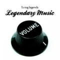 LIVING LEGENDS / LEGENDARY MUSIC VOL.1