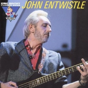 JOHN ENTWISTLE / ジョン・エントウィッスル / KING BISCUIT FLOWER HOUR