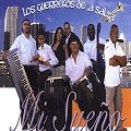 LOS GUERREROS DE LA SALSA / MI SUENO