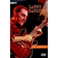 LARRY CARLTON / ラリー・カールトン / IN CONCERT
