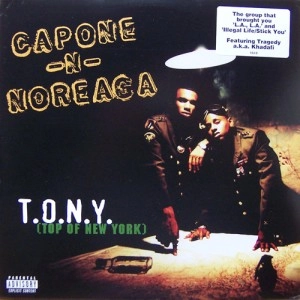 CAPONE-N-NOREAGA / T.O.N.Y.