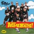 AQUABATS / アクアバッツ / FURY OF