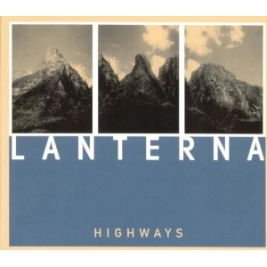 LANTERNA / ランテルナ / HIGHWAYS