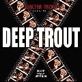 WALTER TROUT / ウォルター・トラウト / DEEP TROUT