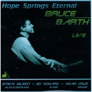 BRUCE BARTH / ブルース・バース / Hope Springs Eternal
