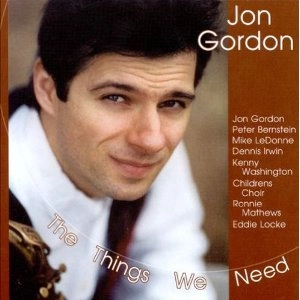 JON GORDON / ジョン・ゴードン / Things We Need