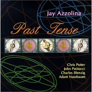 JAY AZZOLINA / ジェイ・アゾリーナ / Past Tense 