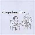 SLEEPYTIME TRIO / スリーピータイム・トリオ / MEMORY-MINUS