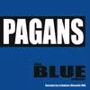 PAGANS / ペイガンズ / BLUE ALBUM