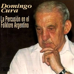 DOMINGO CURA / ドミンゴ・クーラ / LA PERCUSION EN EL FOLKLORE ARGENTINO