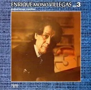 ENRIQUE MONO VILLEGAS / エンリケ・モノ・ビジェーガス / VOL.3