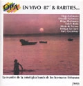 OPA / オーパ / EN VIVO 87' & RARITIES...