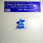 DA MOOCH / LOVE IS EVERYTHING(THE QUENTIN HARRIS RMX)