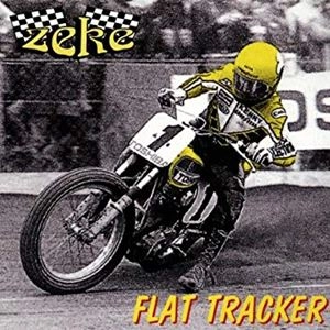 ZEKE / ジーク / FLAT TRACKER